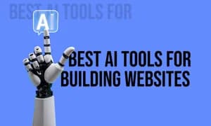 Best AI Tools for Building Websites
