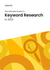The Ultimate Guide To Keyword Research in 2023