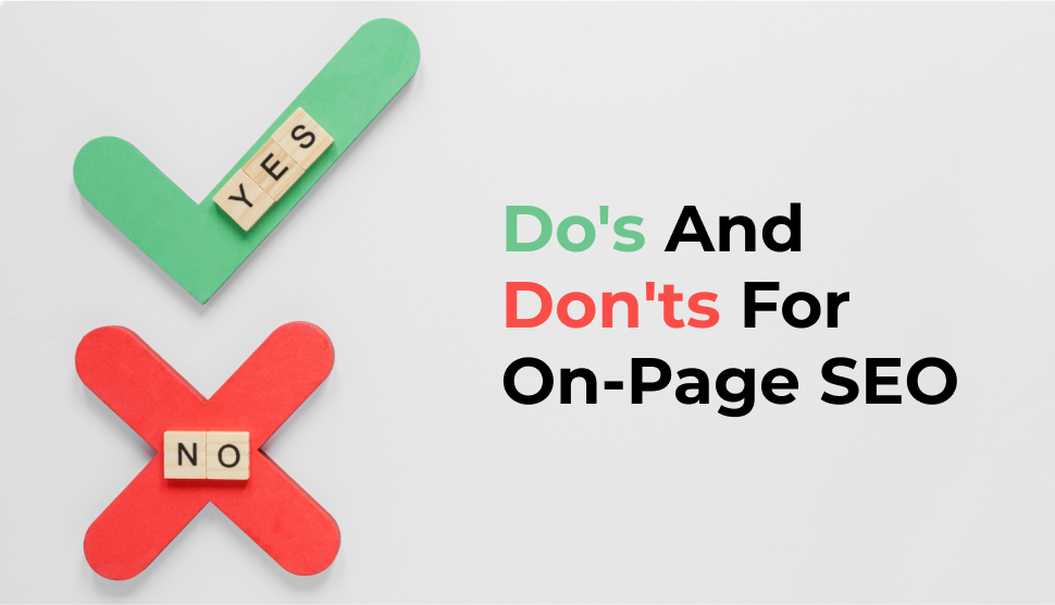 Top 11 do's and don'ts for on-page SEO