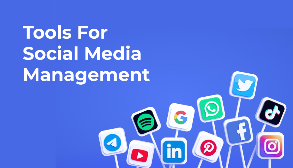The 7 best tools for Social Media Management of your Organization